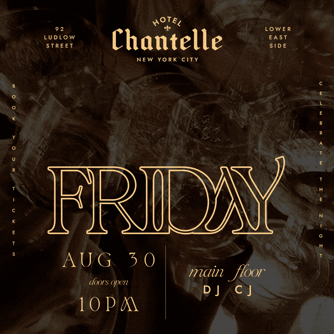 Hotel Chantelle Friday 8/30 - Rooftop Access