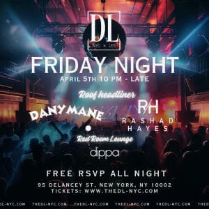 FRIDAYS @ THE DL 4/5