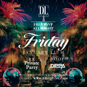 FRIDAYS @ THE DL 1/12