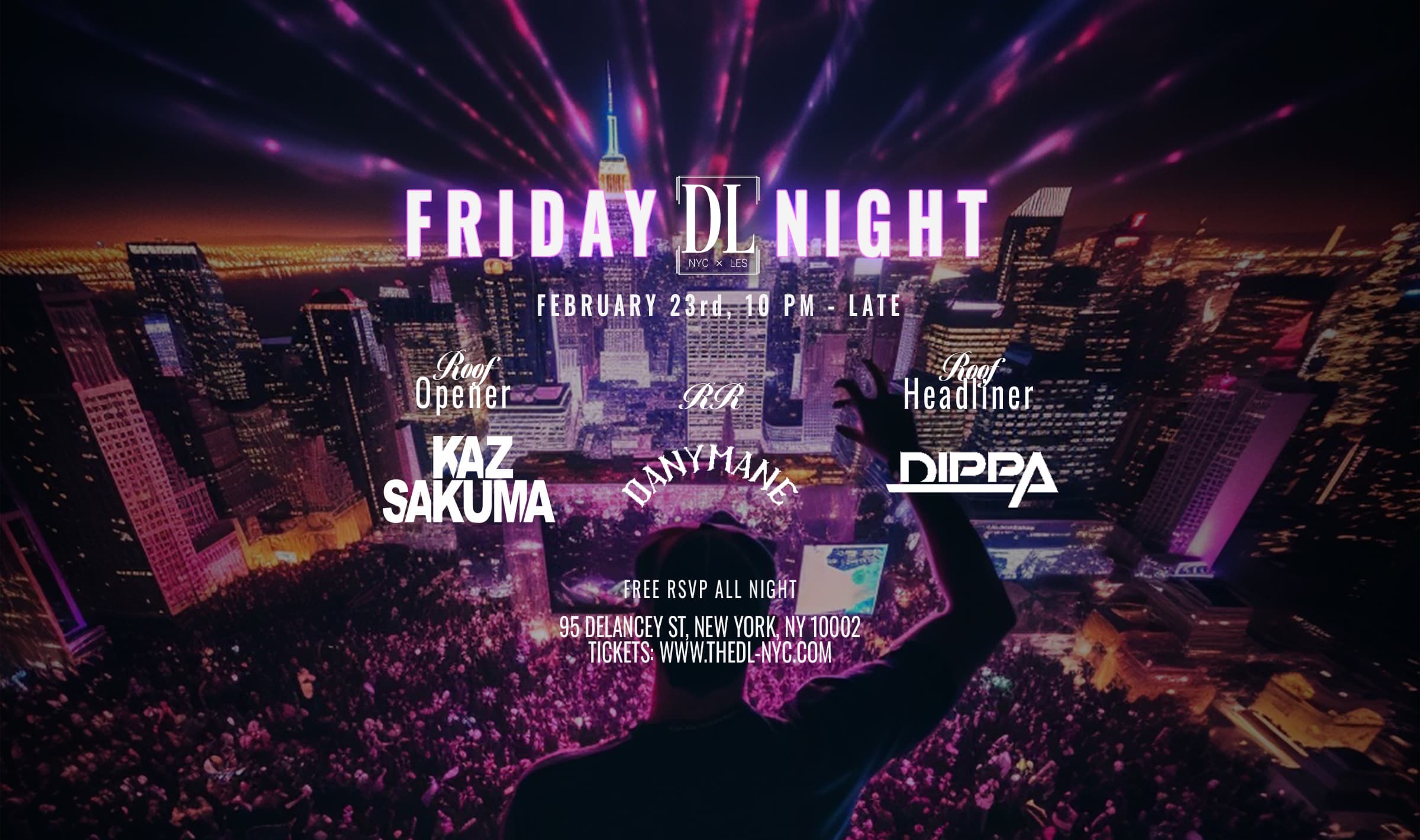 FRIDAYS @ THE DL 2/23