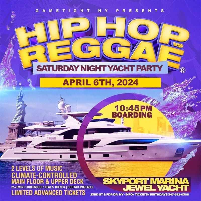 NYC HipHop vs Reggae® Saturday Night Cruise Jewel Yacht Skyport Marina 2024