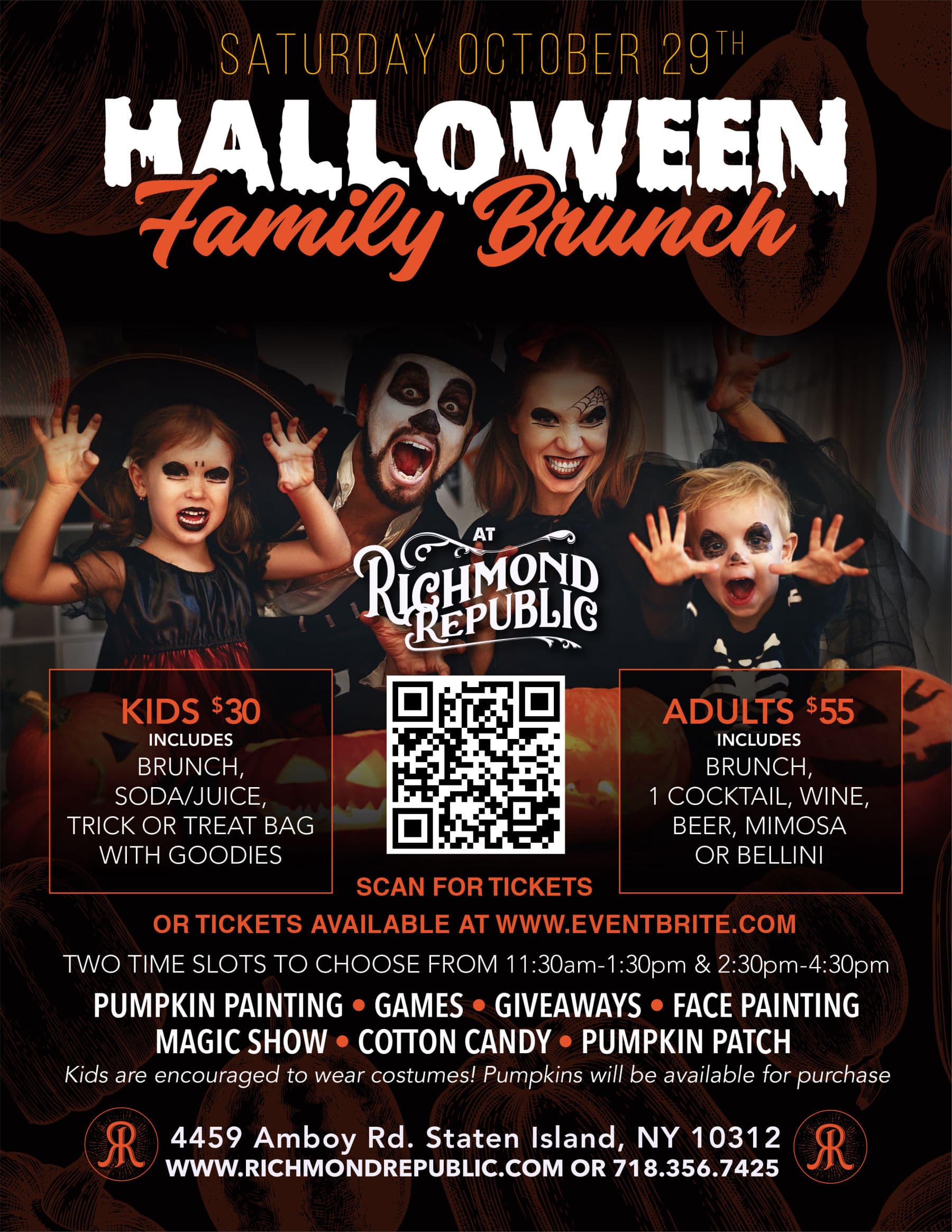 HALLOWEEN FAMILY BRUNCH. OCTOBER 29TH. 1ST SEATING 11:30AM