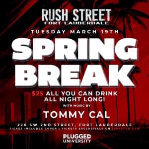 SPRING BREAK @ RUSH STREET 3/19