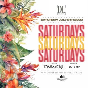 Saturday @ The DL 7/8