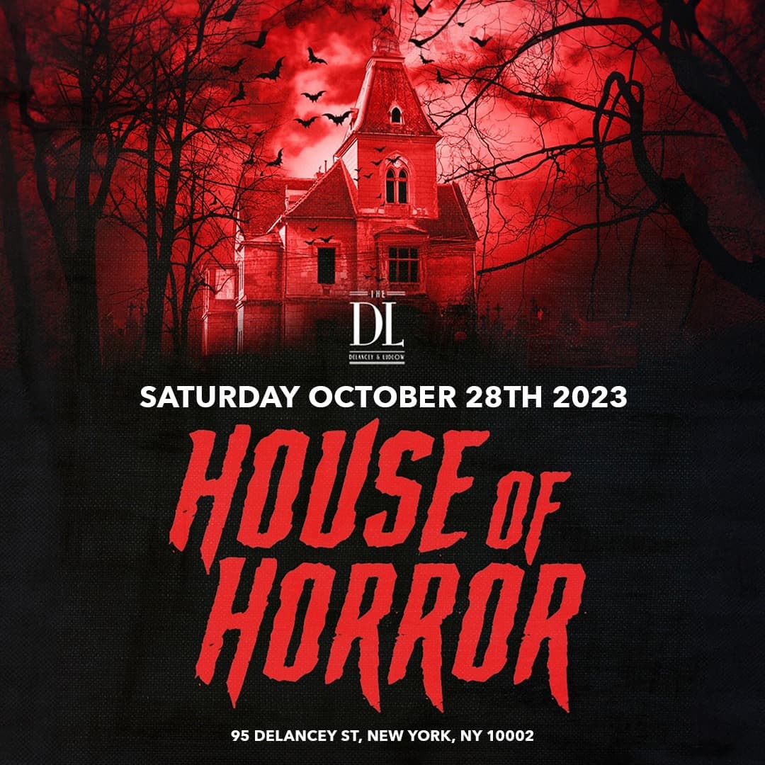 HOUSE OF HORROR 10/28 @ THE DL