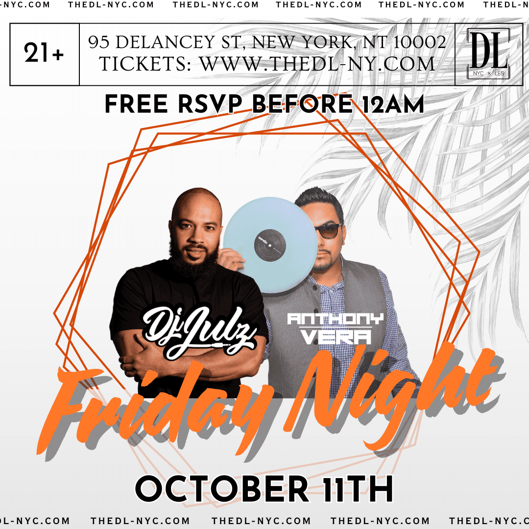 FRIDAY @ THE DL 10/11