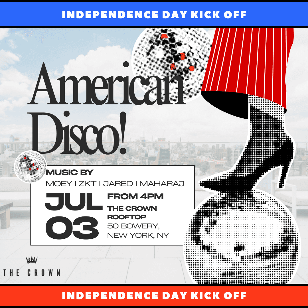 July 3rd at The Crown Rooftop - Independence Day weekend kick off!