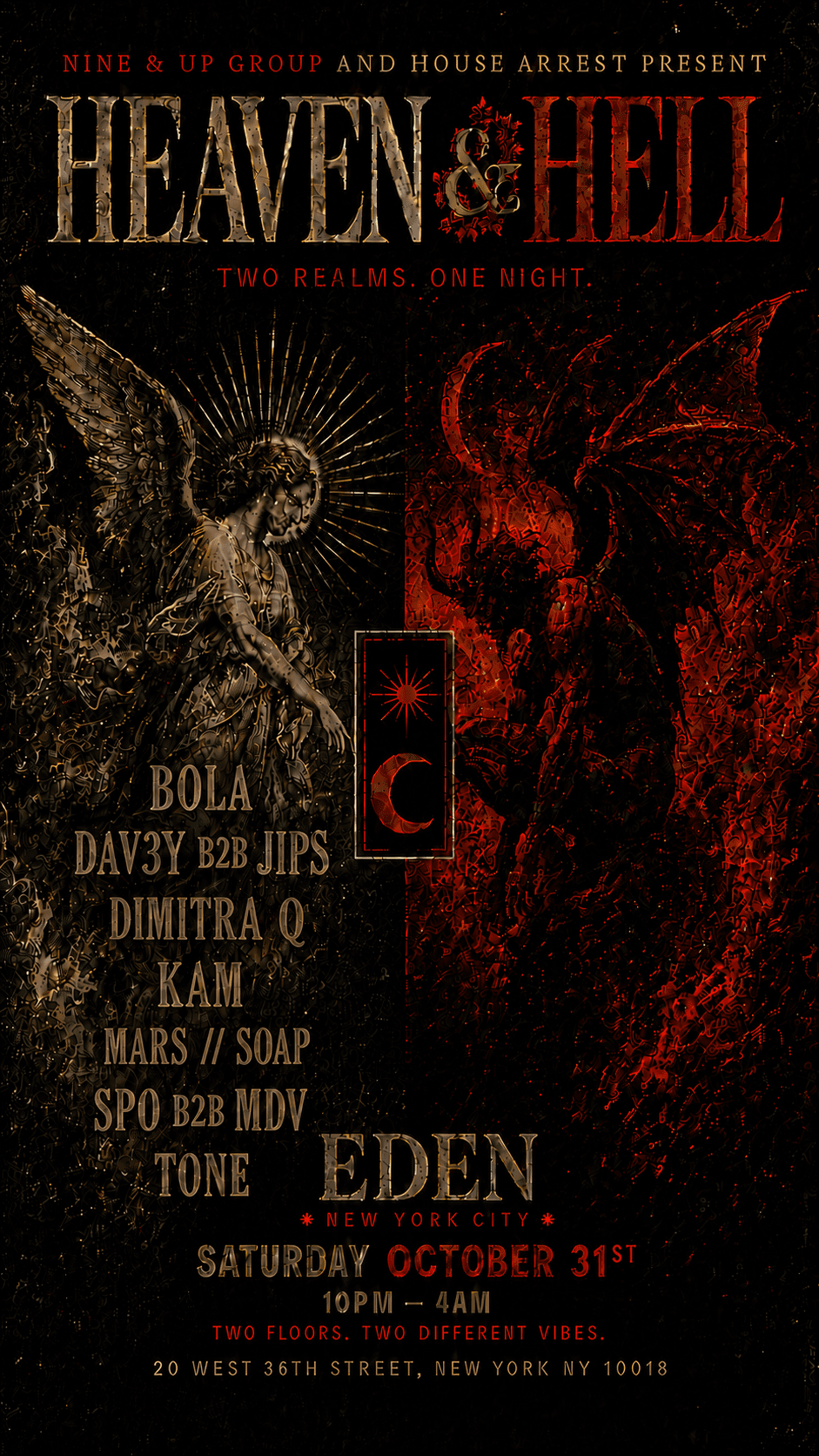 HEAVEN & HELL @ EDEN NEW YORK