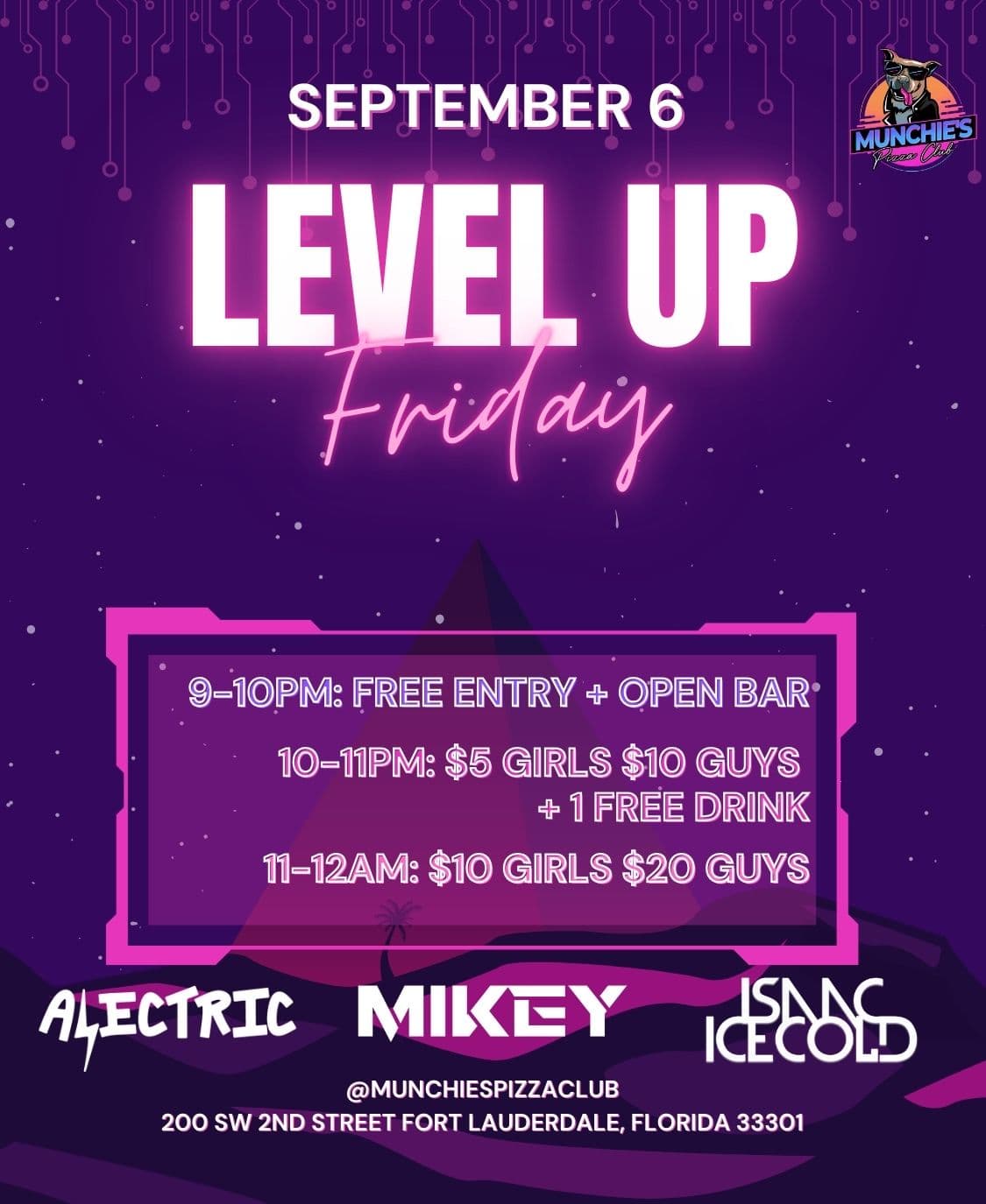 9/06 LEVEL UP FRIDAYS @ MUNCHIE'S FORT LAUDERDALE