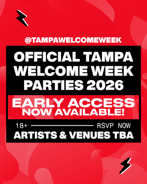 OFFICIAL TAMPA WELCOME WEEK PARTIES 2026
