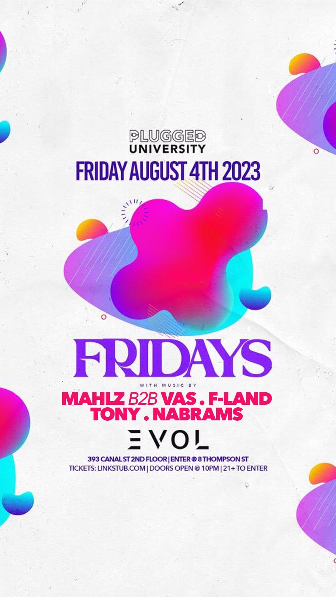 FRIDAY NIGHT @ EVOL 8/4