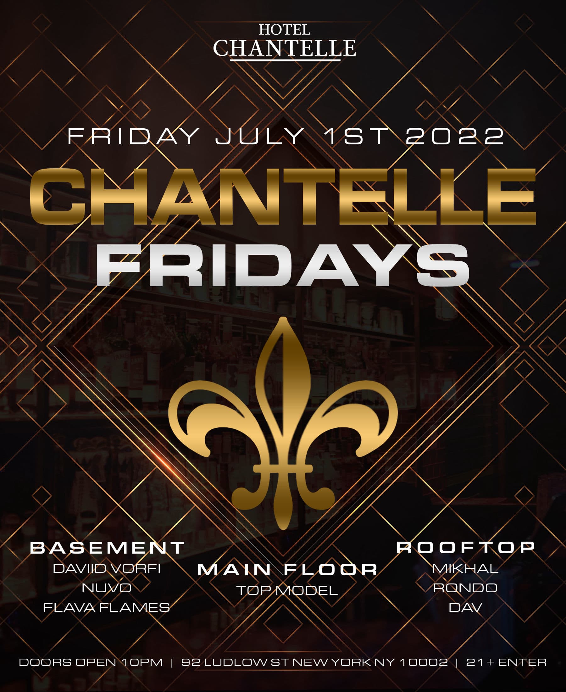 Hotel Chantelle Friday 7/1