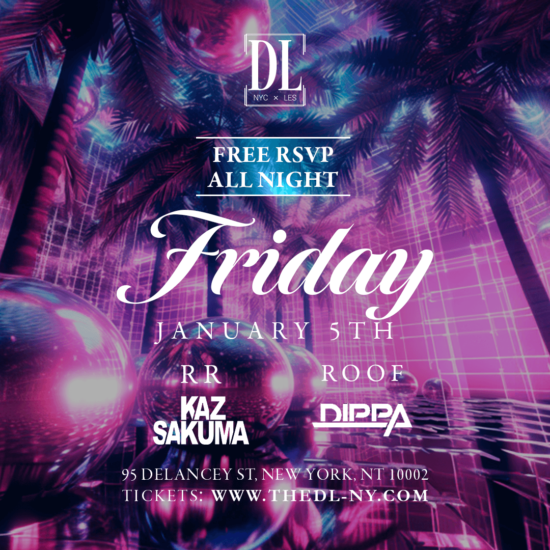 FRIDAYS @ THE DL 1/5