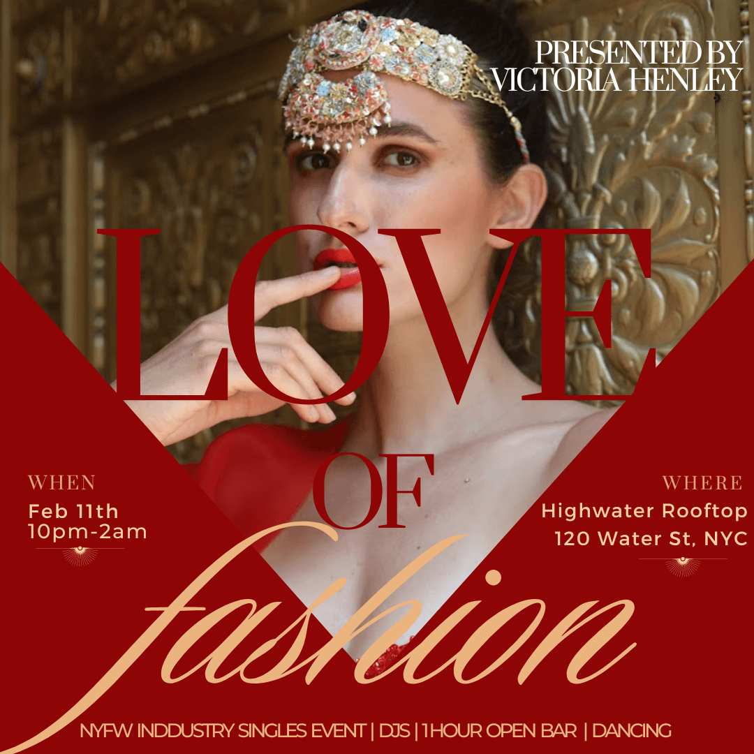 For the Love of Fashion: NYFW Open Bar, DJ, Dance Party