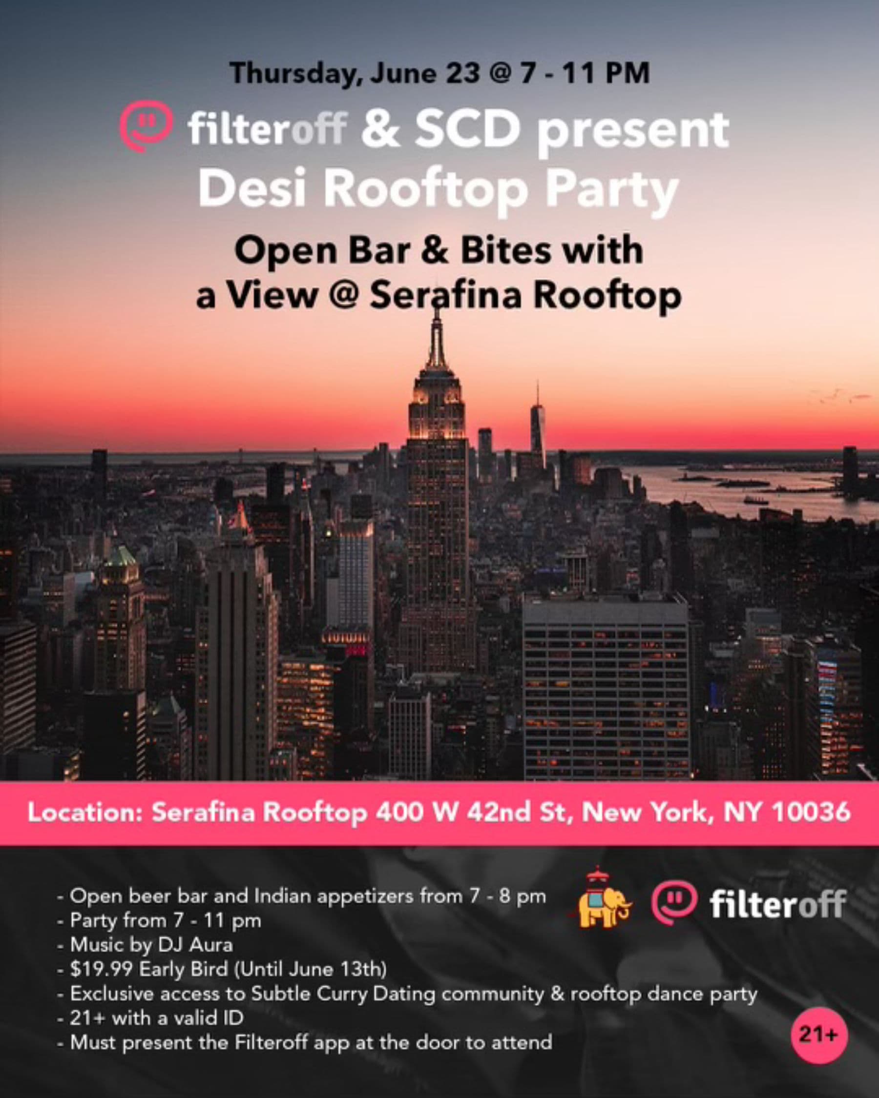 Subtle Curry Dating + Filteroff Present: Desi Rooftop Party @Serafina Rooftop 6/23
