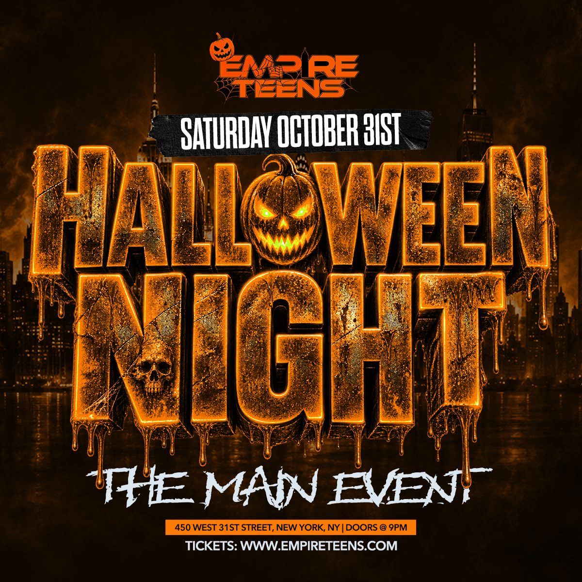 HALLOWEEN NIGHT - THE MAIN EVENT 10/31
