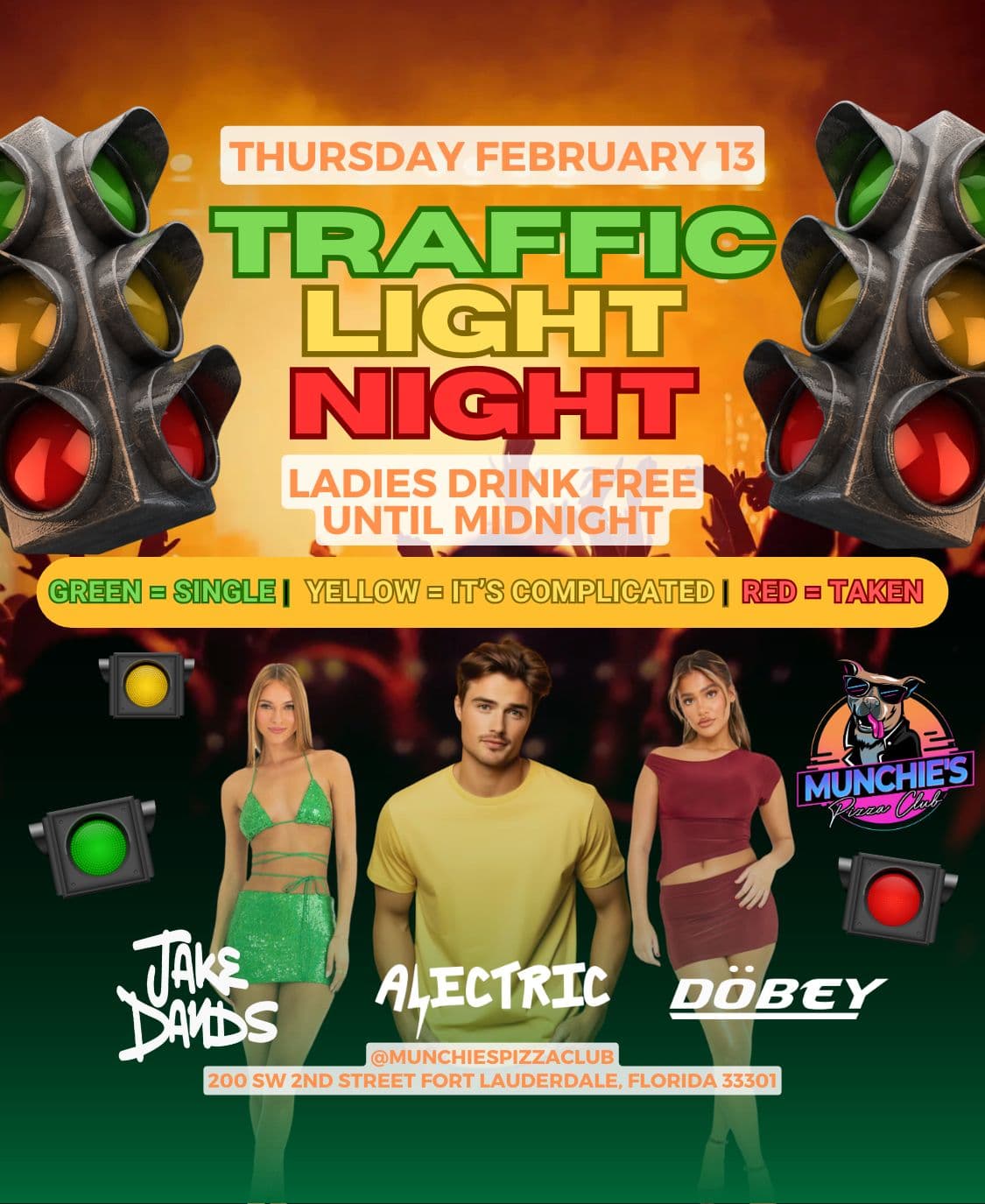 2/13 TRAFFIC LIGHT NIGHT @ MUNCHIE'S FORT LAUDERDALE