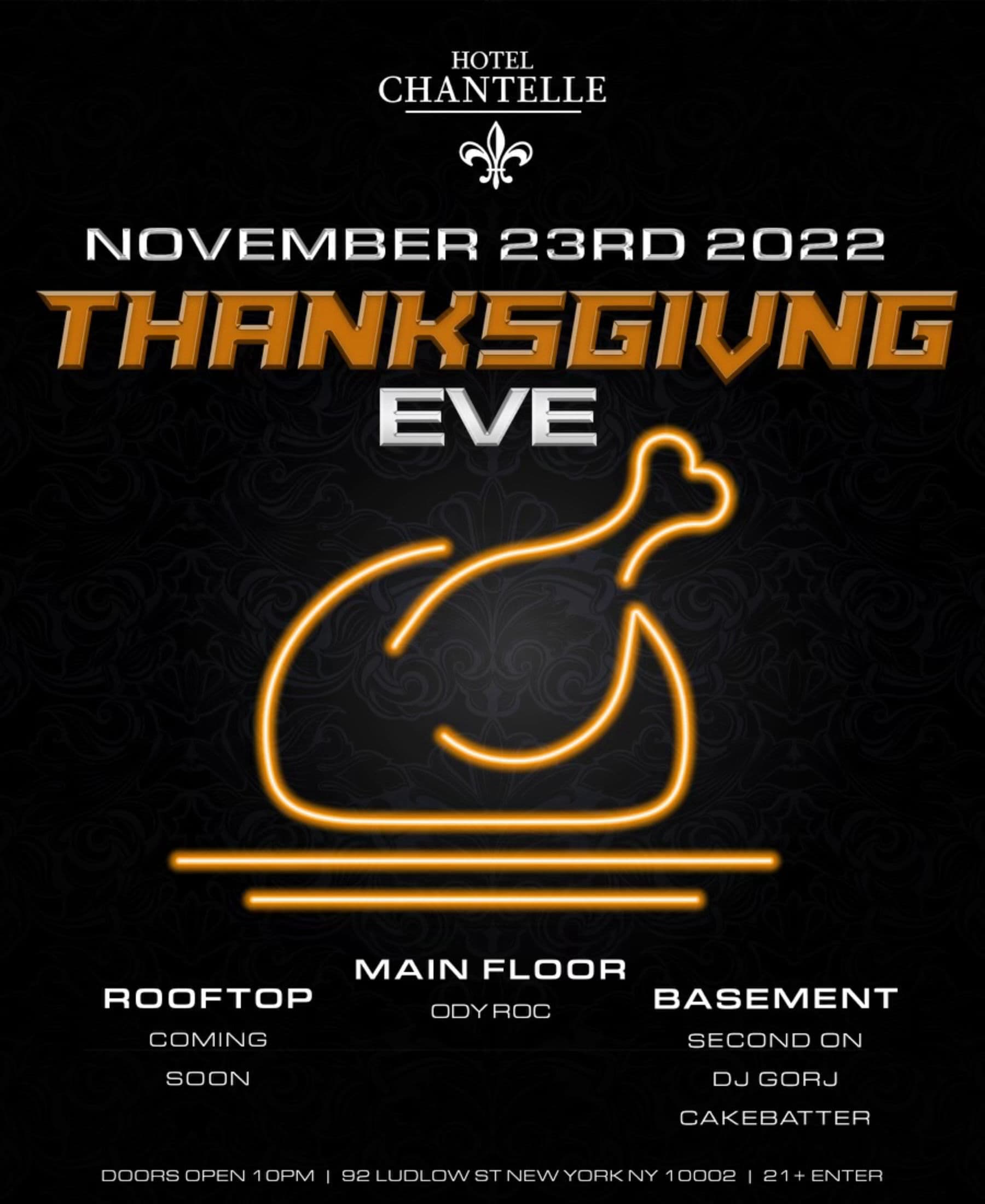 Hotel Chantelle Thanksgiving Eve Party - Wednesday 11/23