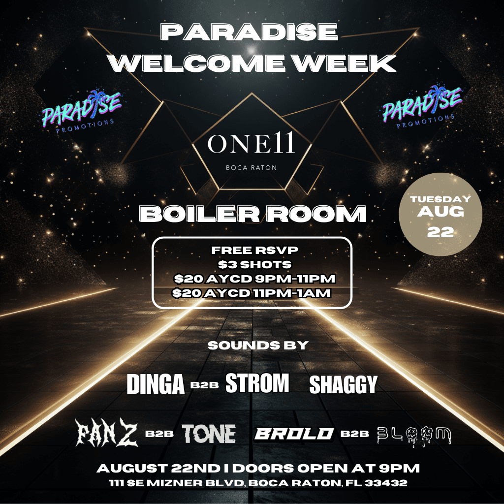 PARADISE WELCOME WEEK- BOILER ROOM ONE11