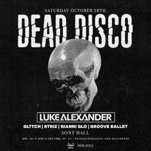 HALLOWEEN DEAD DISCO 10/28 @ SONY HALL