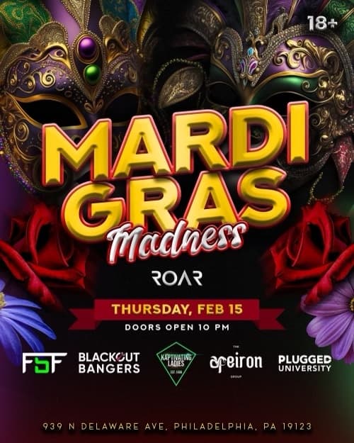 MARDI GRAS MADNESS (18+) 2/15 @ ROAR