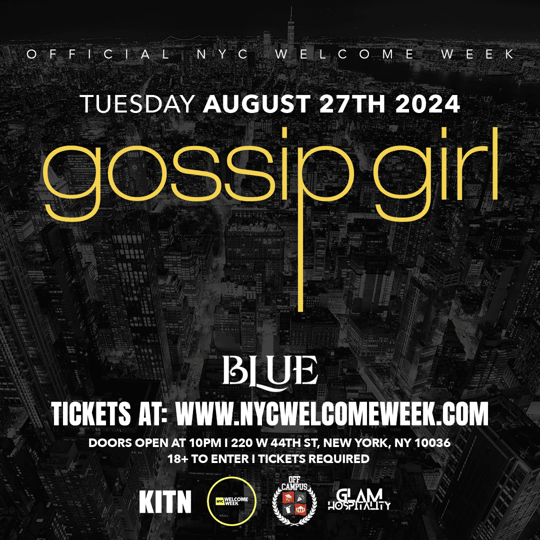 (18+) WELCOME WEEK DAY 2- GOSSIP GIRL