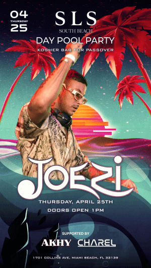 Passover Pool Party at SLS Hyde Miami - 4/25 - DJ JOEZI