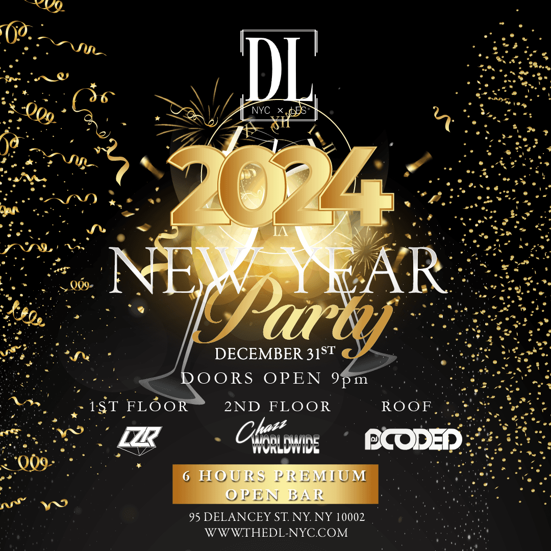 NEW YEARS EVE 2024 @ THE DL
