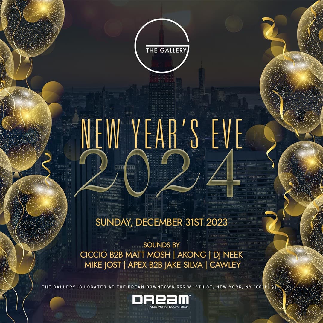 NEW YEARS EVE 2024 @ THE GALLERY