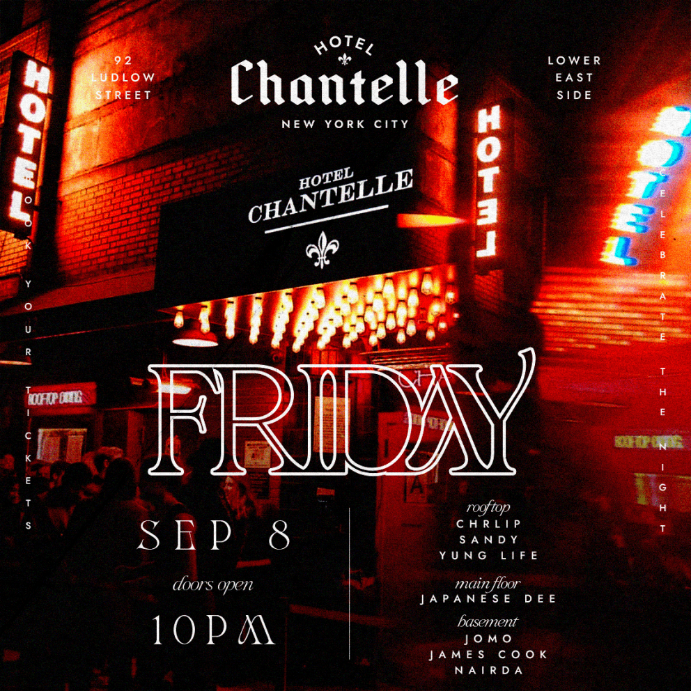 FRIDAY PARTY @ HOTEL CHANTELLE 9/8