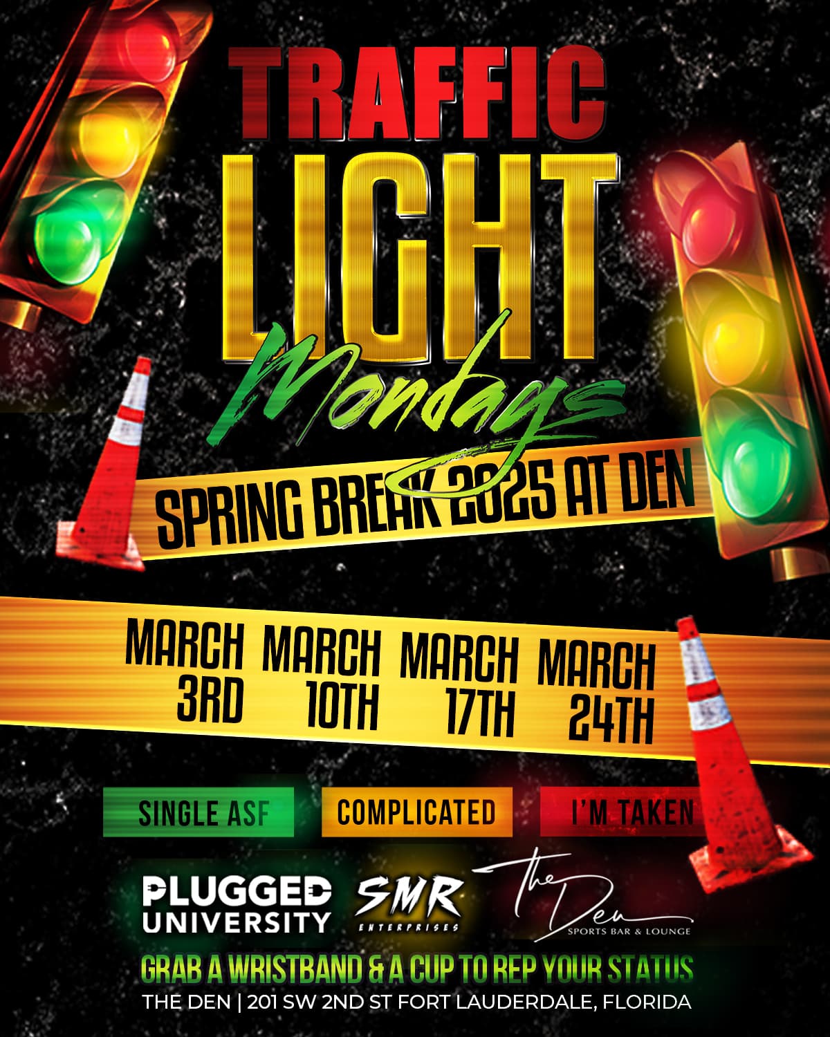 3/24 TRAFFIC LIGHT MONDAYS | DEN LAUDERDALE | SPRING BREAK 2025