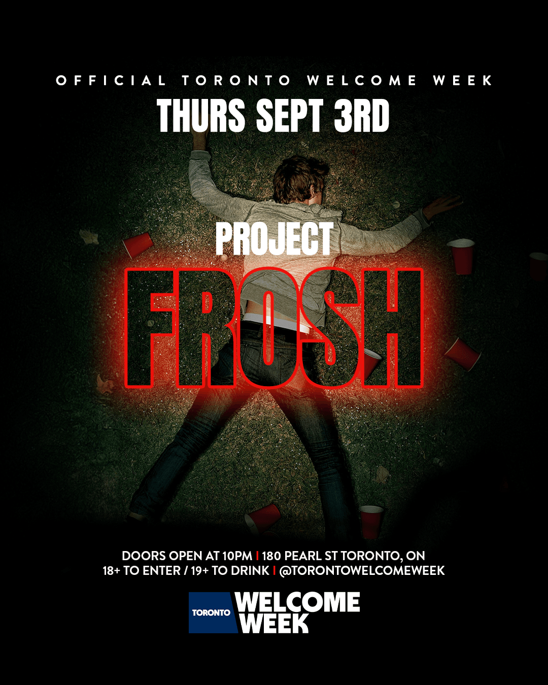 (18+) TORONTO PROJECT FROSH - DAY 1
