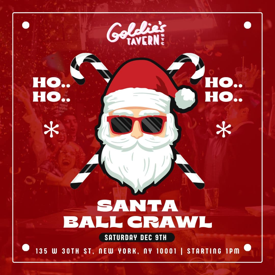 Santa Ball Crawl Day Party @ Goldies Tavren - Saturday 12/9