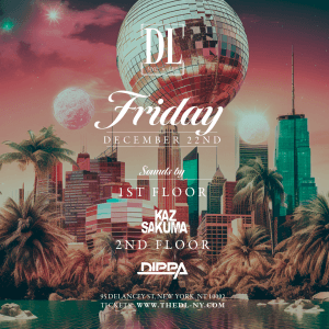 FRIDAY 12/22 @ THE DL