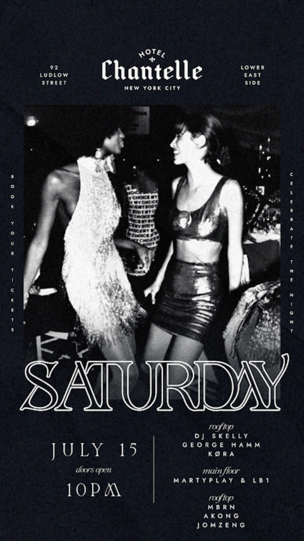 SATURDAY PARTY @ HOTEL CHANTELLE 7/15