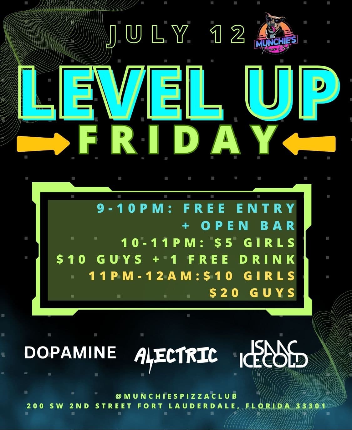 7/12 LEVEL UP FRIDAYS @ MUNCHIE'S FORT LAUDERDALE