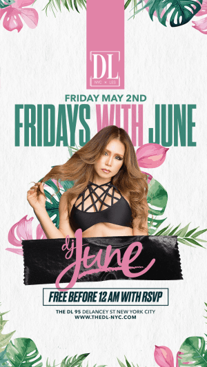 FRIDAYS WITH DJ JUNE - 5/2
