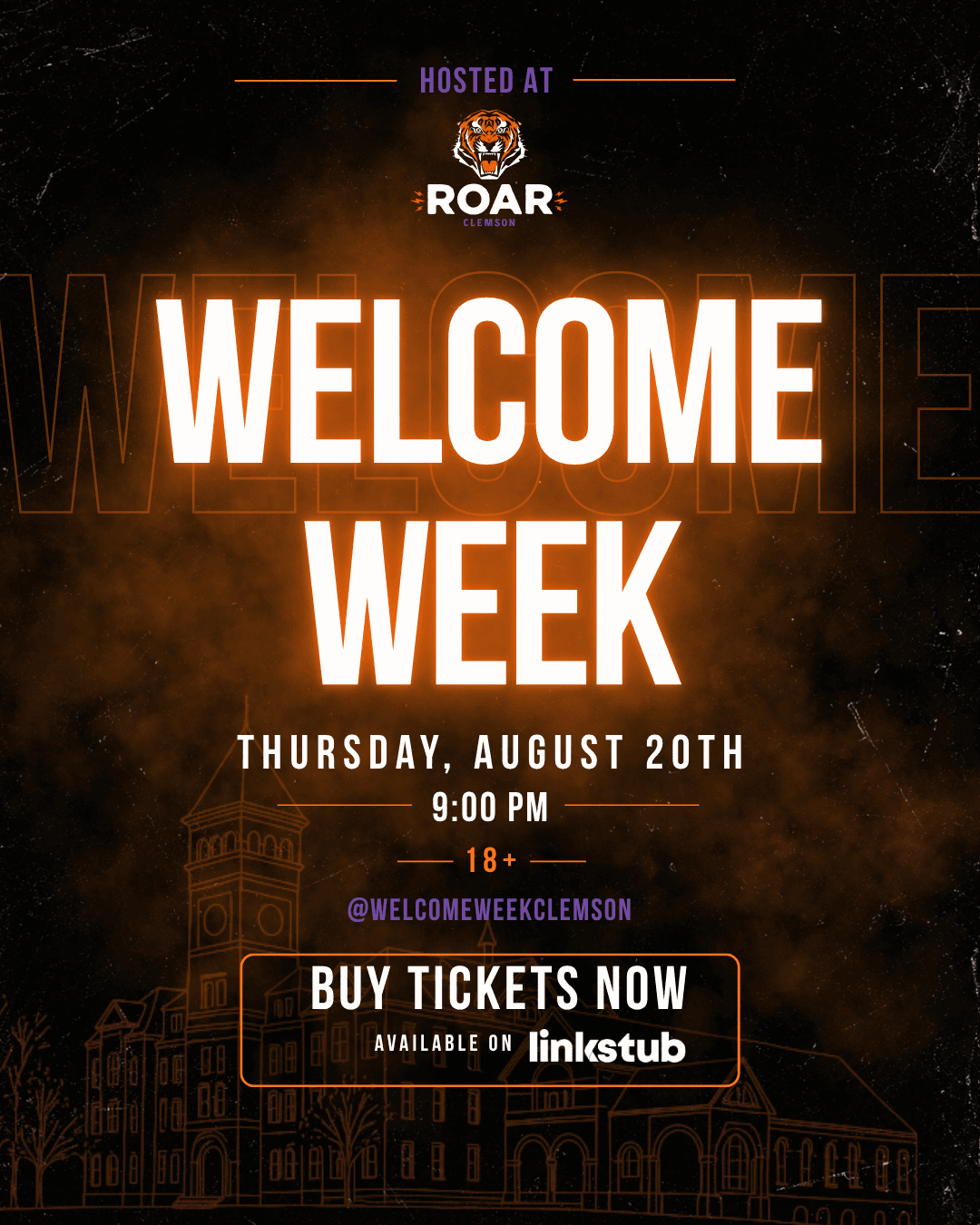 (18+) CLEMSON WELCOME WEEK: DAY 1