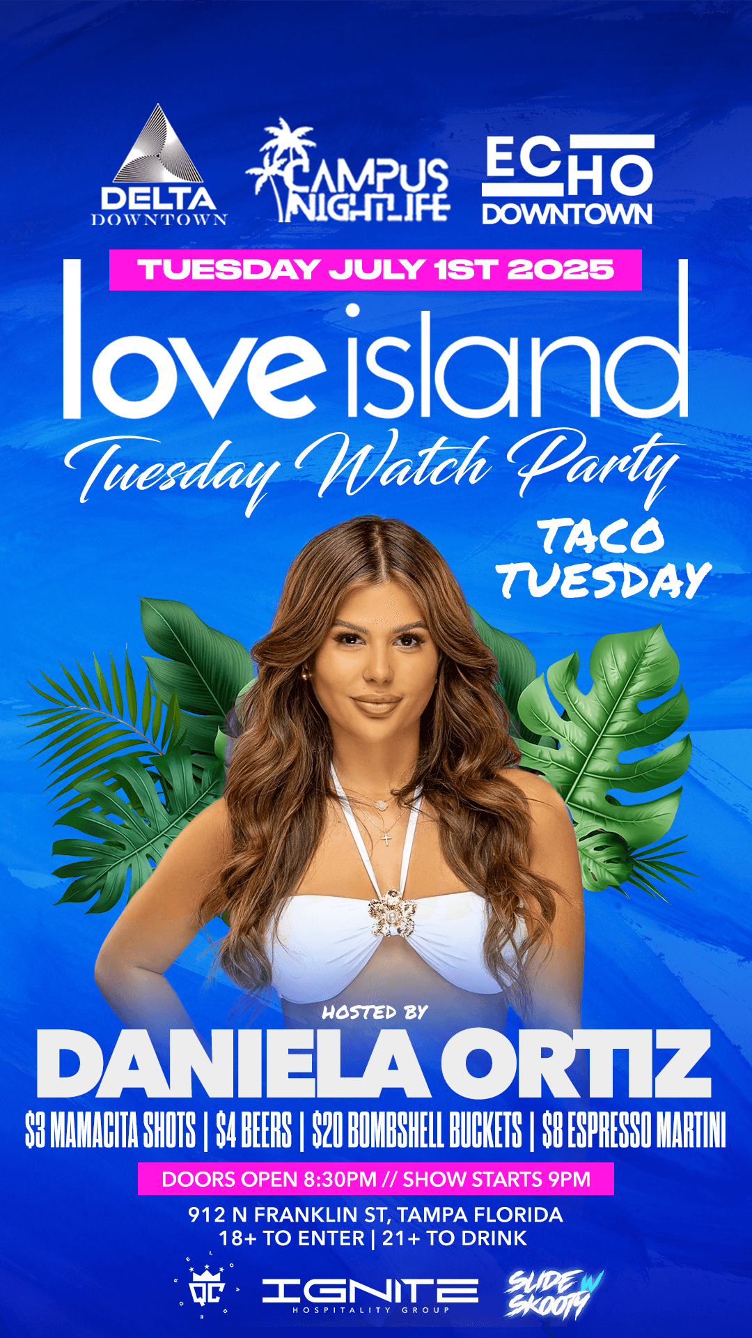 TAMPA X DANIELA ORTIZ LOVE ISLAND WATCH PARTY 18+