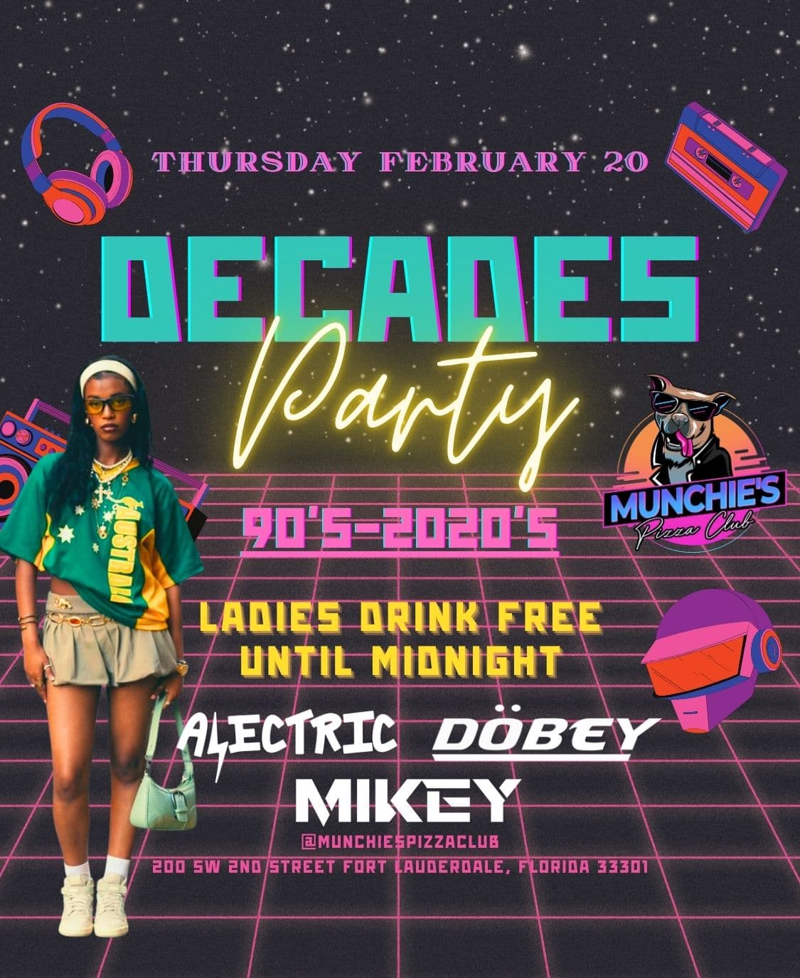 2/20 DECADES PARTY @ MUNCHIE'S FORT LAUDERDALE