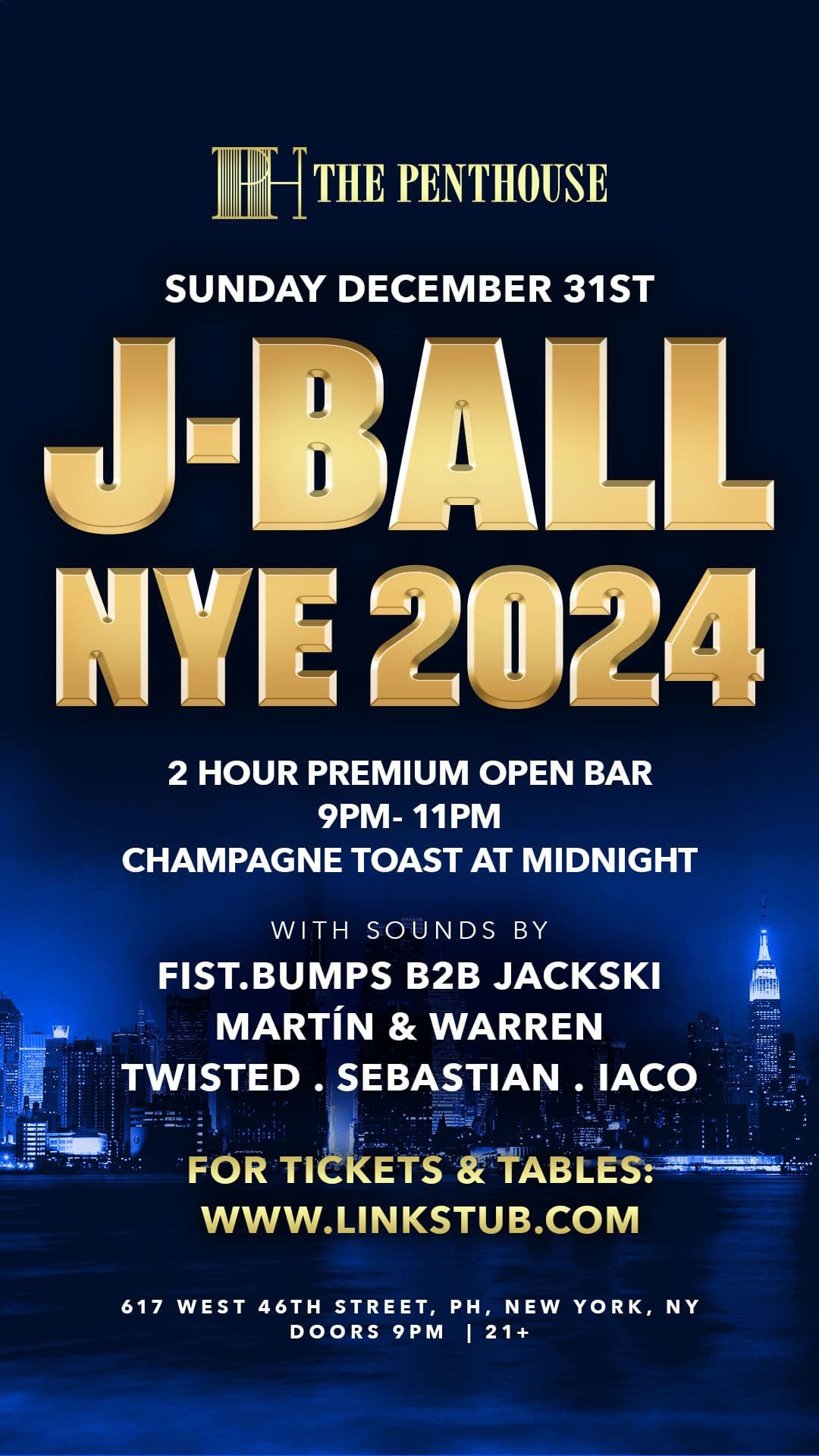 J-BALL NEW YEARS EVE 2024 @ THE PENTHOUSE