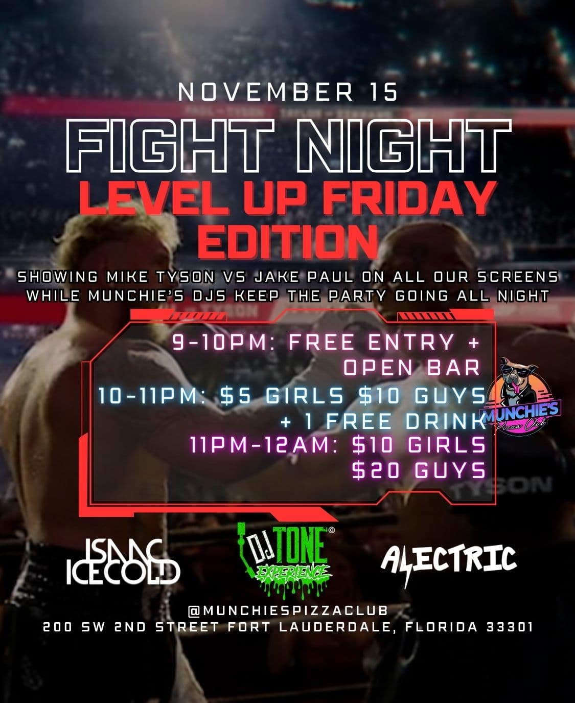 11/15 FIGHT NIGHT LEVEL UP FRIDAY EDITION @ MUNCHIE'S FORT LAUDERDALE