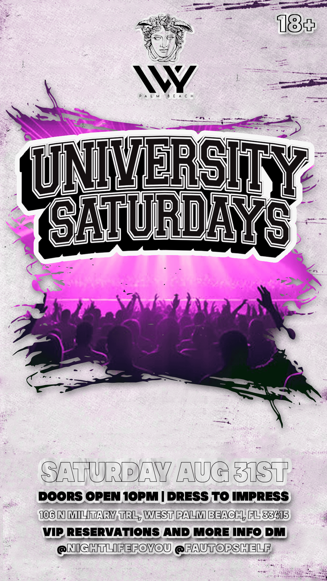 University Saturday's @ Ivy Nightclub WPB