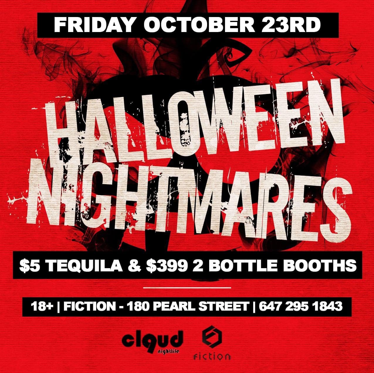 HALLOWEEN NIGHTMARES @ FICTION | FRI OCT 23 | FREE ENTRY & $5 TEQUILA
