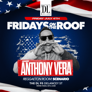 FRIDAYS @ THE DL - 7/4
