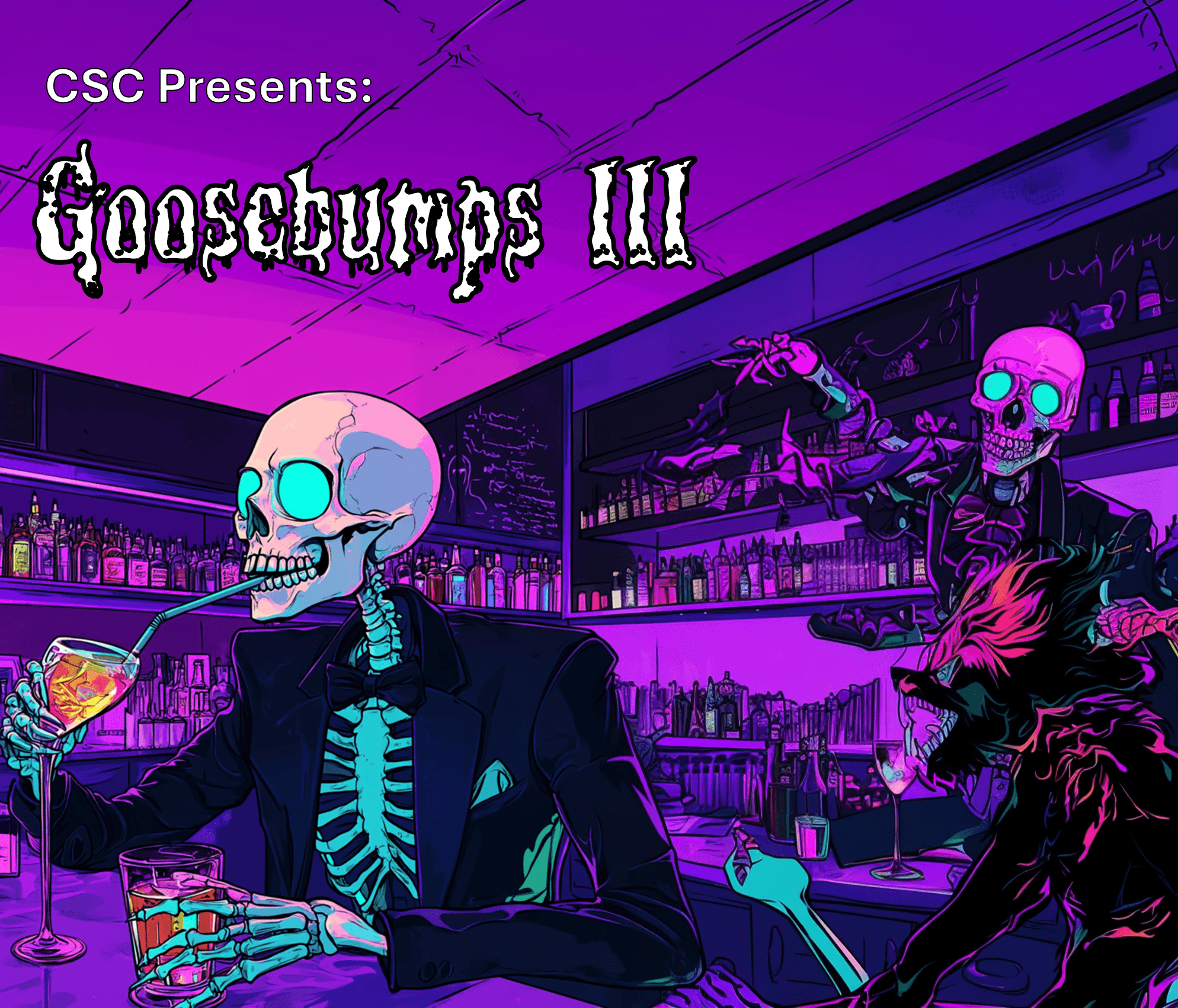 CSC Presents: Goosebumps III