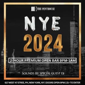NEW YEARS EVE 2024 PARTY @ THE PENTHOUSE NYC