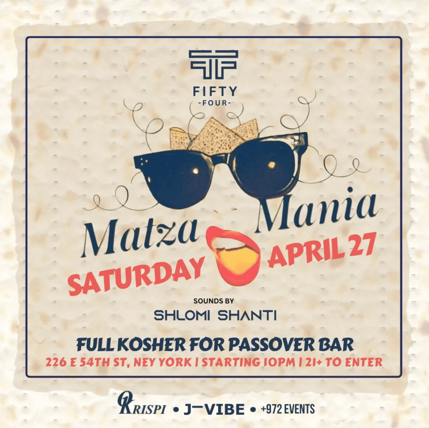 Matza Mania NYC Passover Party @ Fifty Four Nightclub - Saturday 4/27