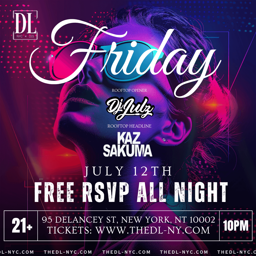 FRIDAY @ The DL 7/12