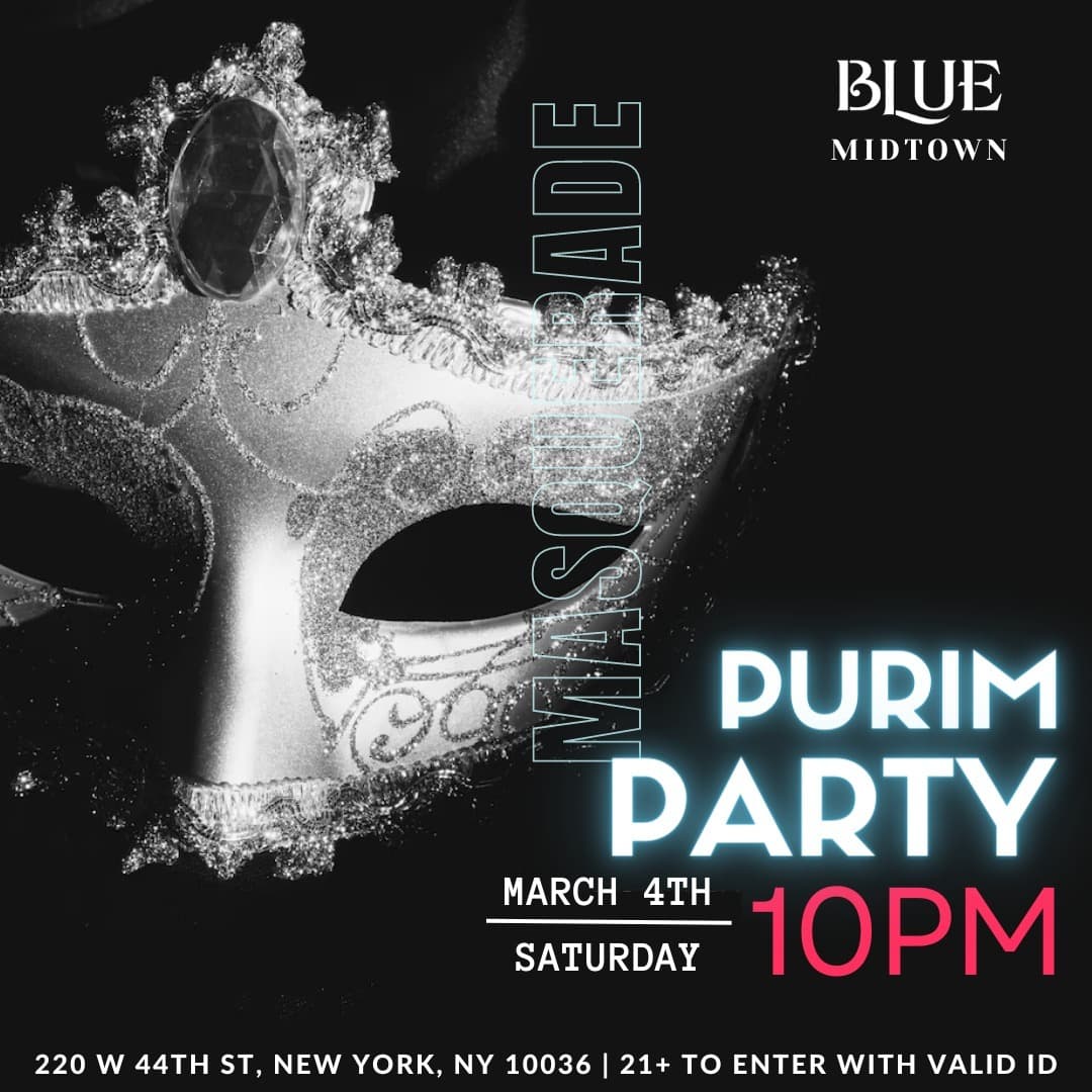 Purim @ Blue Midtown - Saturday 3/4